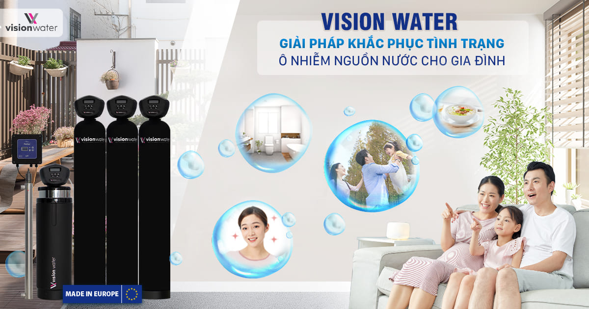 Hệ thống lọc nước đầu nguồn Vision Water giúp loại bỏ các thành phần có hại, tạo ra nguồn nước chuẩn sạch, an toàn cho sức khỏe gia đình 